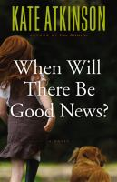 When_will_there_be_good_news___a_novel